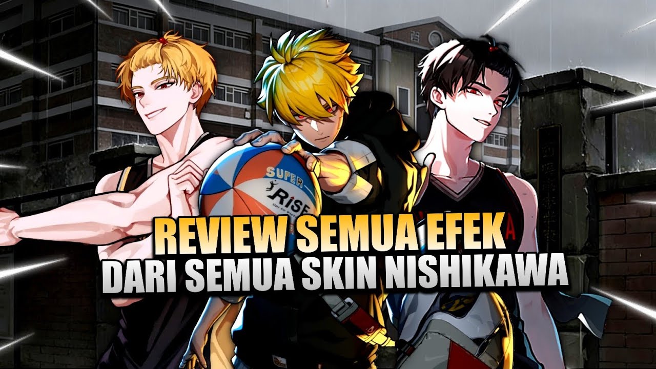 Review Semua Efek Thunder Spike Dari Semua Skin Nishikawa | The Spike VolleyBall Cross