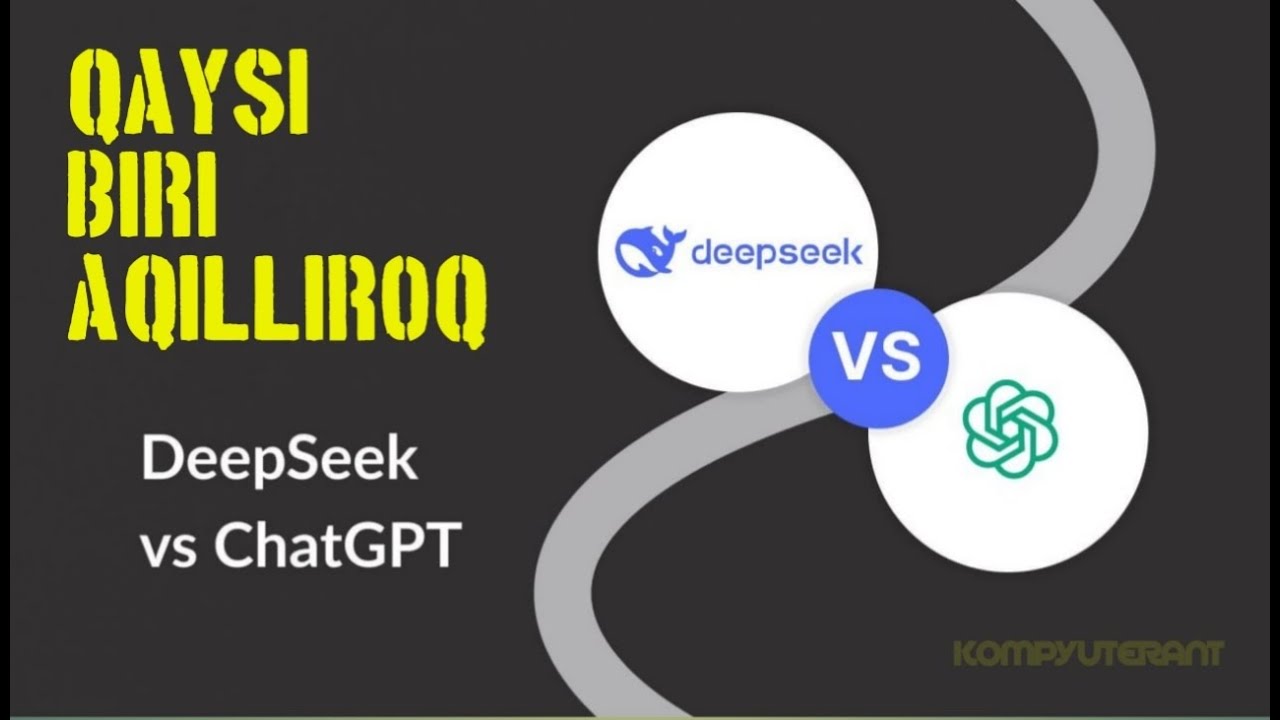 Deepseek vs ChatGPT: Haqiqiy AI Jangi! Qaysi biri aqilliroq?  Ilknur Ahmadjonov