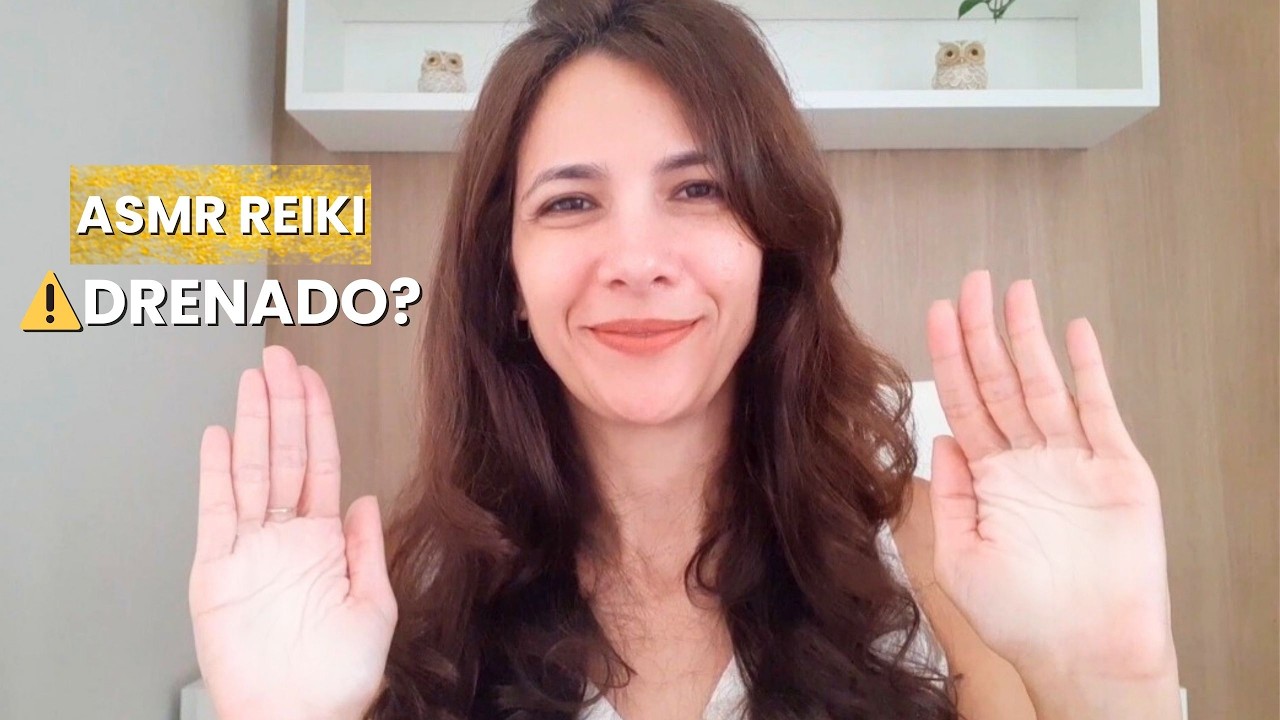 ASMR Reiki ✨ Limpeza de Drenagem Energética | Restaure Seus Limites