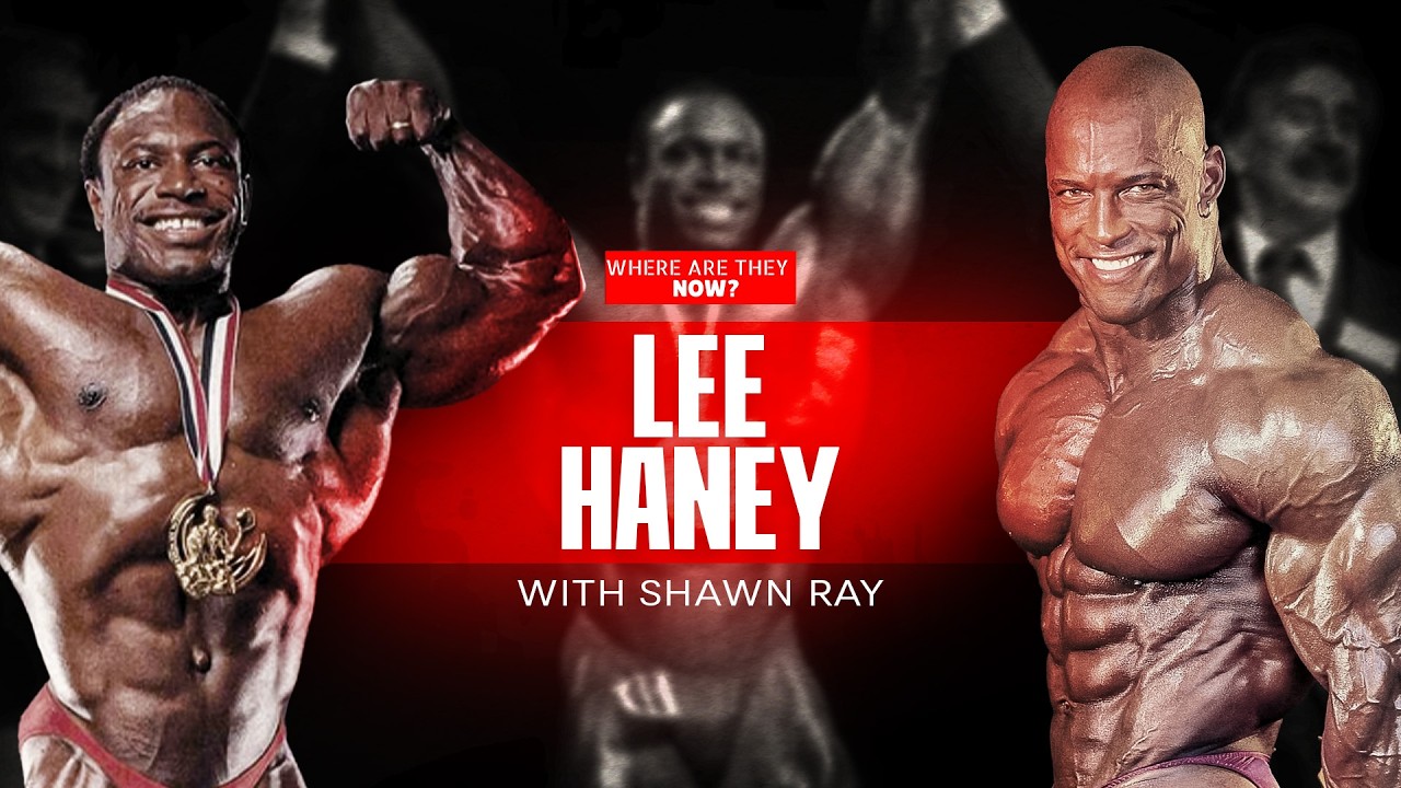 From Prodigy to Legend: Lee Haney on Building Greatness & the Future of Bodybuilding