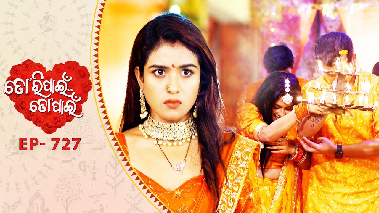 Tori Pain To Pain  | FULL EP - 727 | 29th Aug 2025 | Odia Serial |  Tarang TV | Tarang Plus