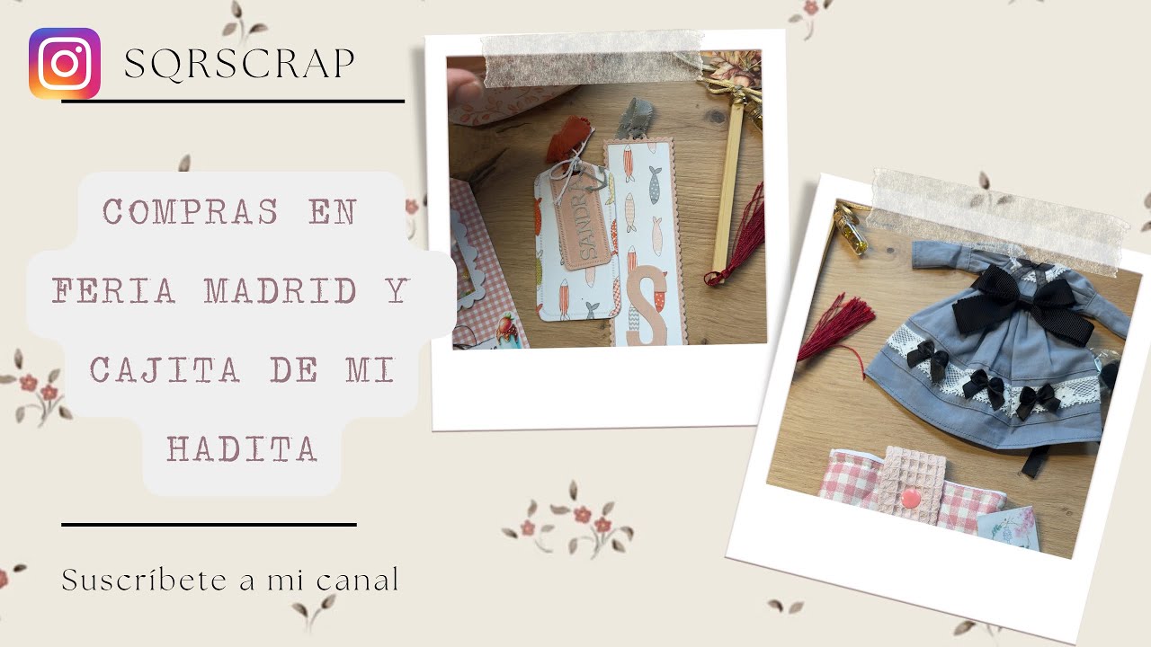 Compras en SCRAP CREA Y DECORA  y cajita de mi hadita