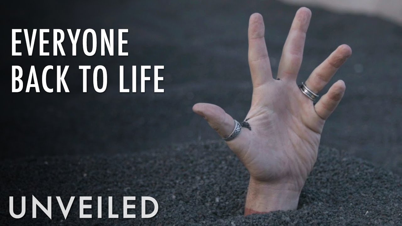 What If Every Dead Person Came Back to Life? | Unveiled