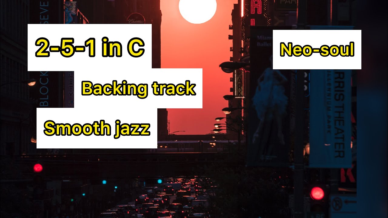 251 Smooth Jazz Neo Soul Backing Track in C | 251 Backing Track