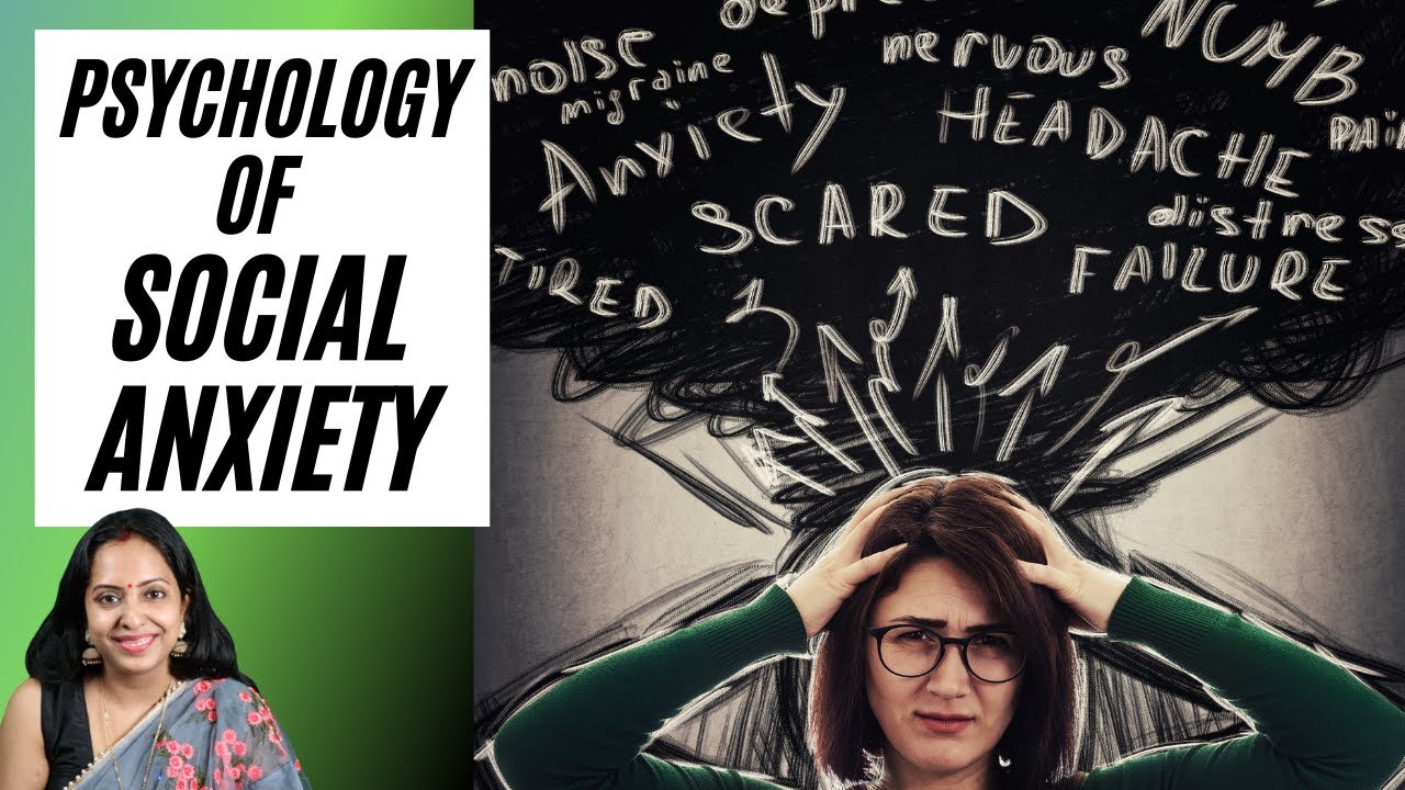 PSYCHOLOGY OF SOCIAL ANXIETY | सामाजिक चिंता विकार का मनोविज्ञान