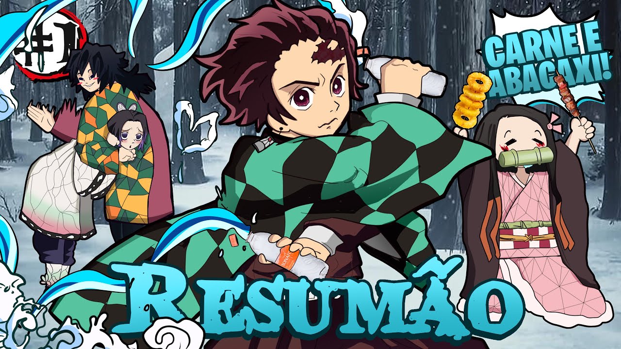 RESUMÃO: Kimetsu No Yaiba (1° Temporada) | Fãgloriando