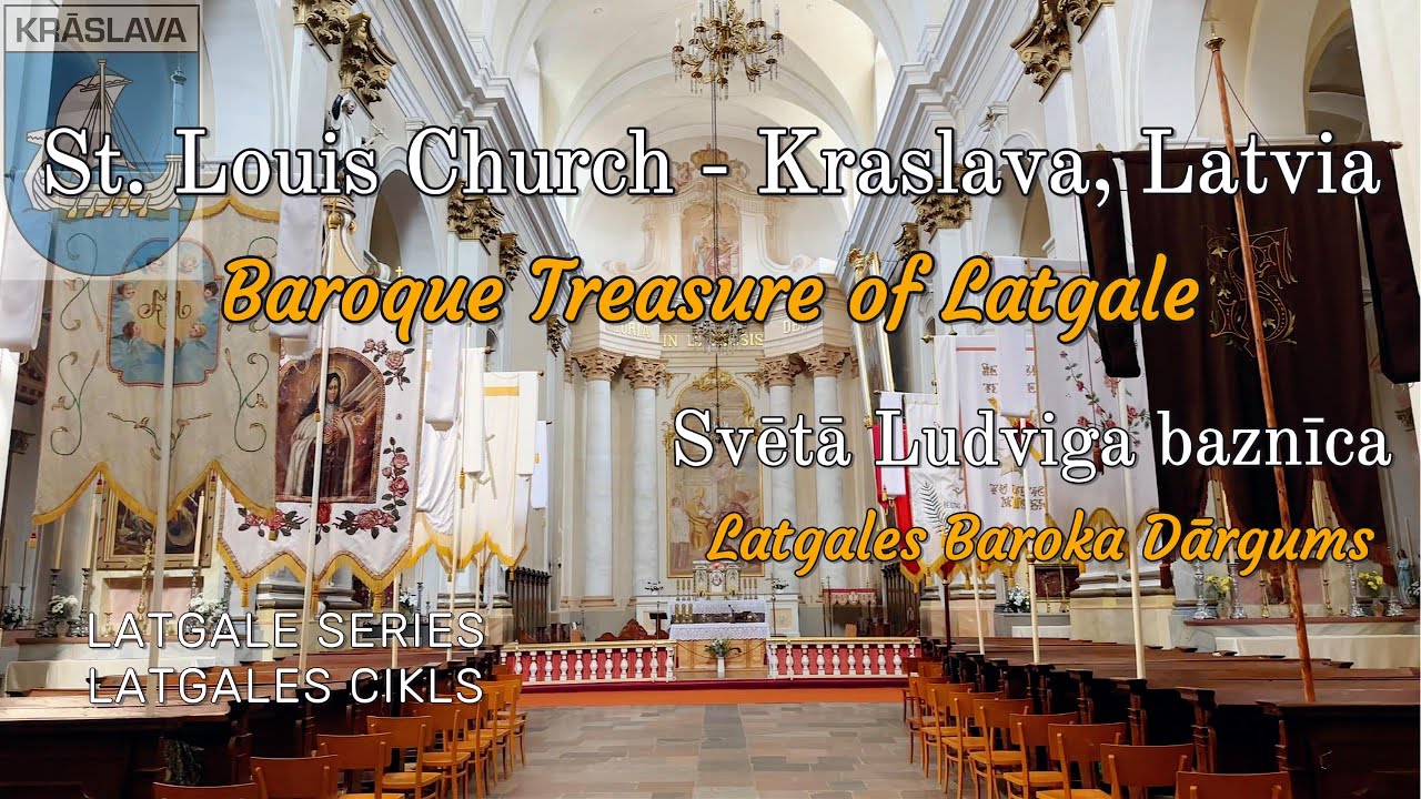 St. Louis Church in Krāslava | Baroque Treasure of Latgale