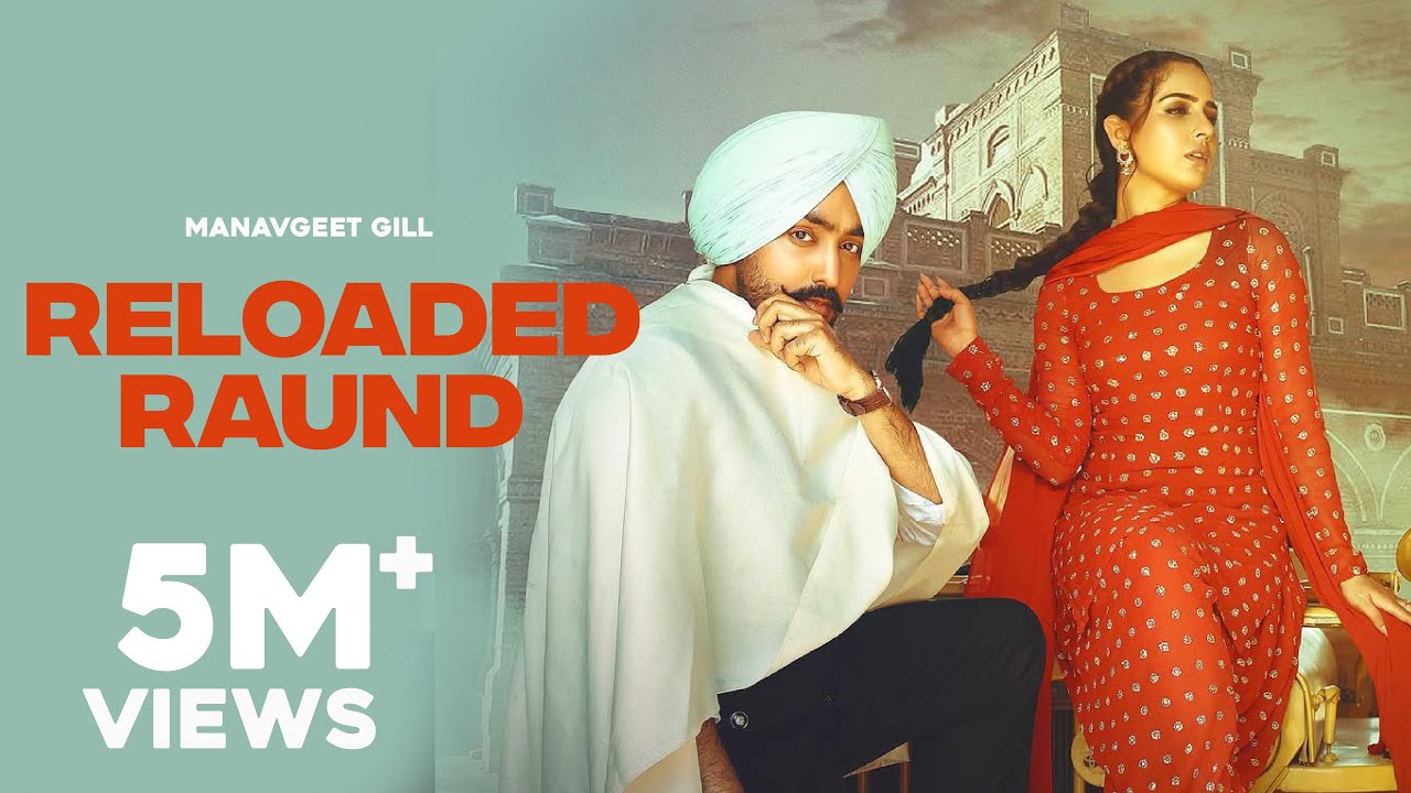 Reloaded Raund (Official Video)| Manavgeet Gill Ft Malvi Malhotra | @melodyhouseofficial