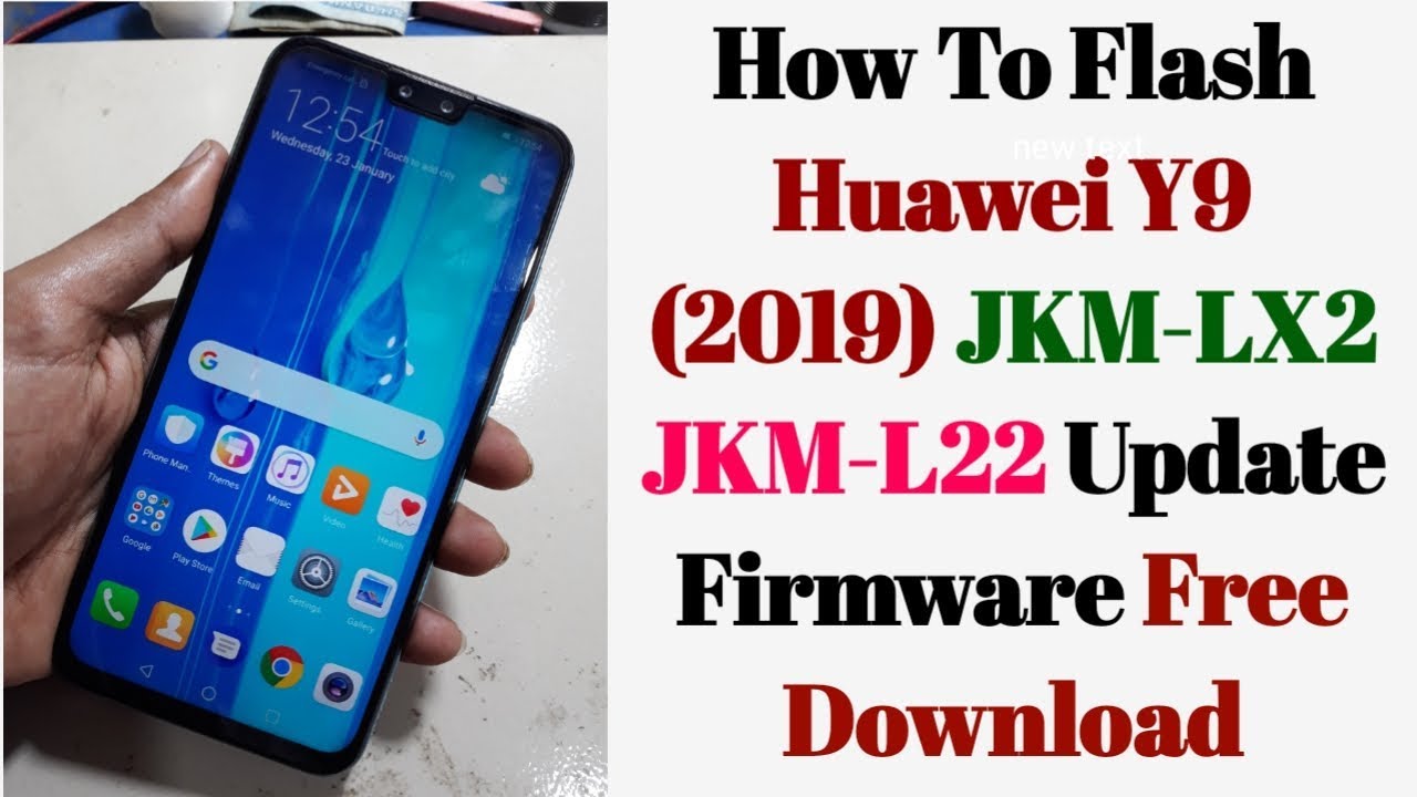 How To Flash Huawei Y9 2019 JKM-LX2/JKM-L22 | Huawei Y9 2019 Firmware Update Hang On Logo Fix