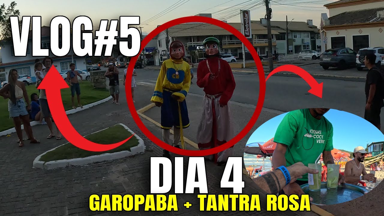 VLOG 5 - PUEBLO DE GAROPABA + TANTRA ROSA