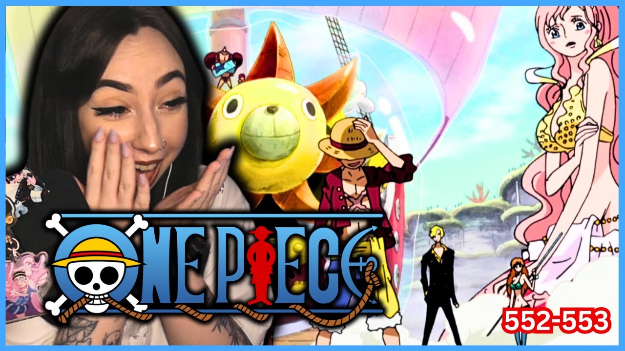 THE STRAW HATS ARRIVE!!! 👒 | One Piece Episode 552 & 553 Reaction