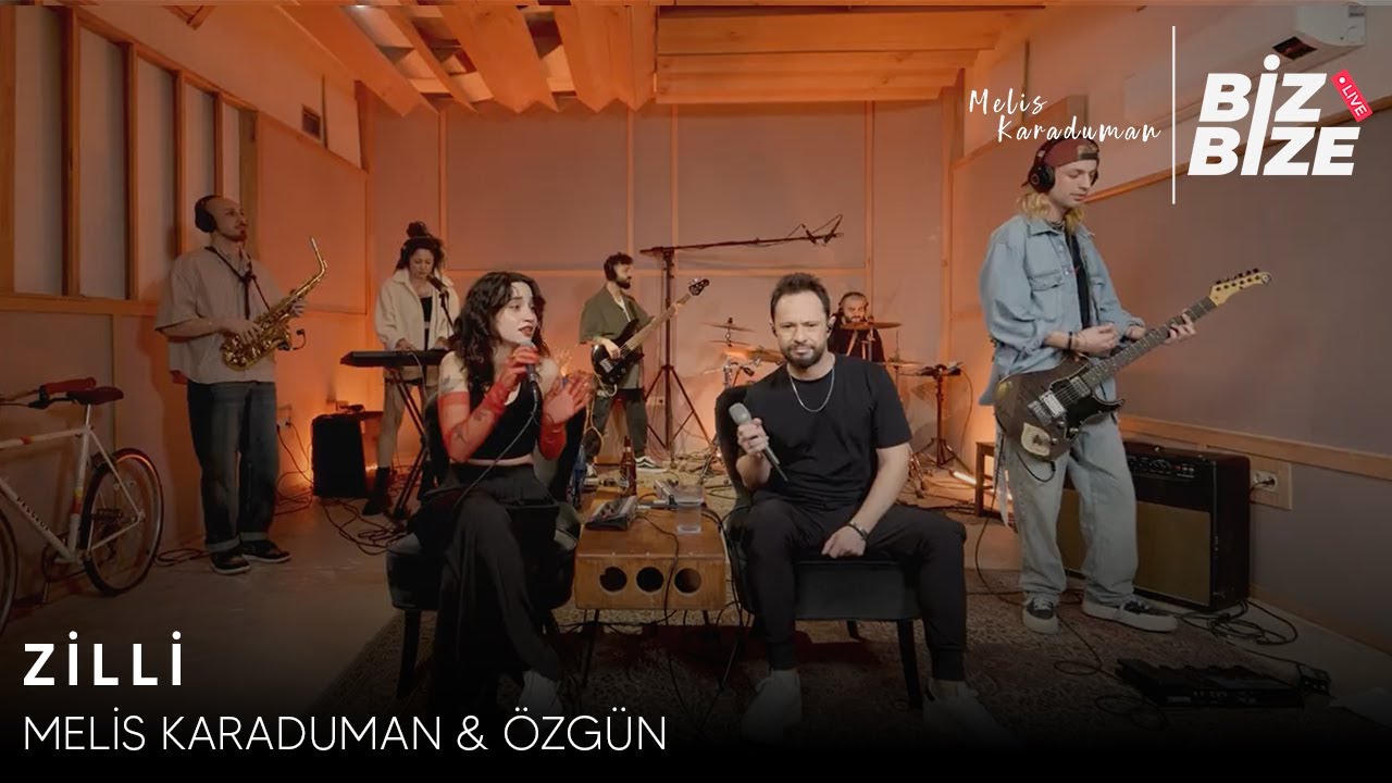 Melis Karaduman & &Ouml;zg&uuml;n - Zilli | Biz Bize Live Session |