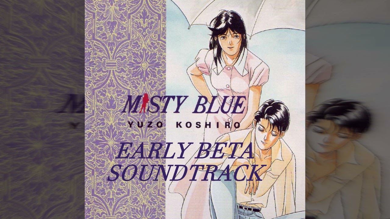 Misty Blue - Early Beta Soundtrack
