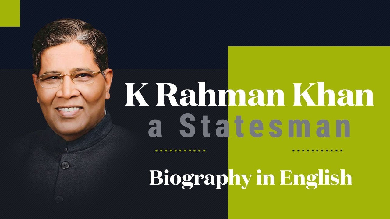 K  RAHMAN KHAN Biography #biography #politics #congress #karnataka #muslim