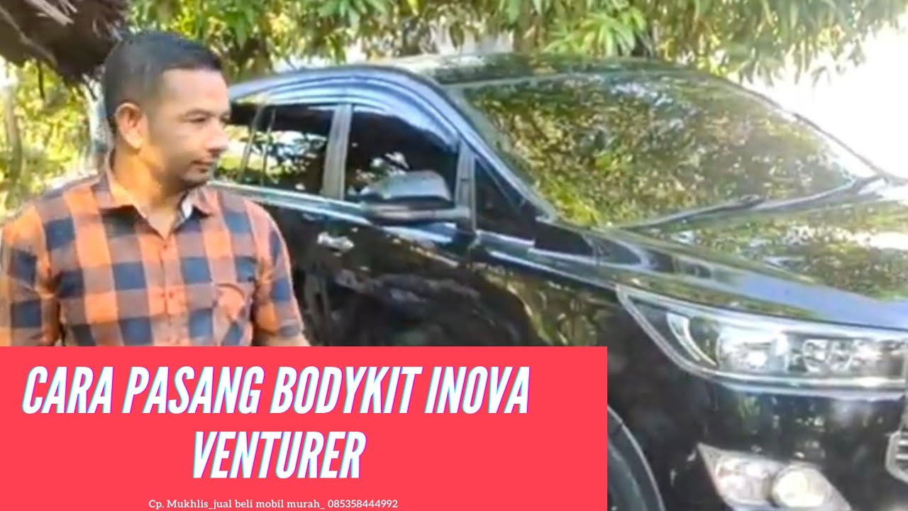 Cara pasang bodykit inova venturer