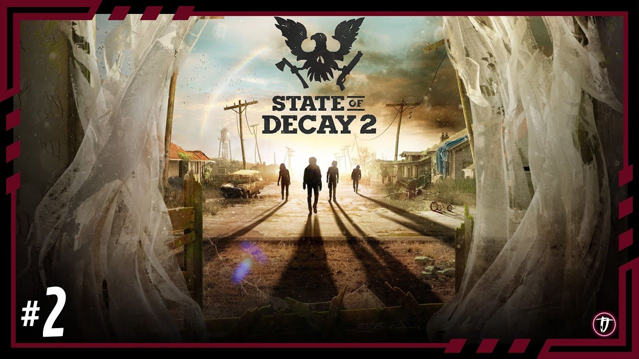 Zombies und Seuchen - 2 - State of Decay 2