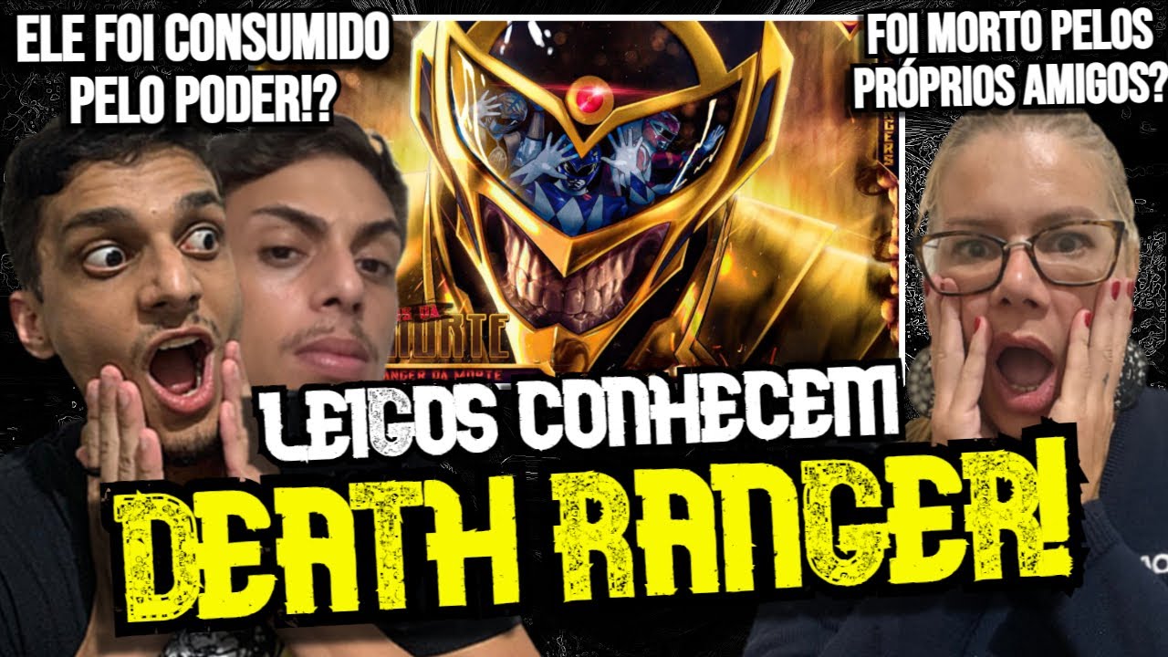 LEIGOS REACT | Ranger Da Morte - Deus Da Morte | M4rkim (Power Rangers)