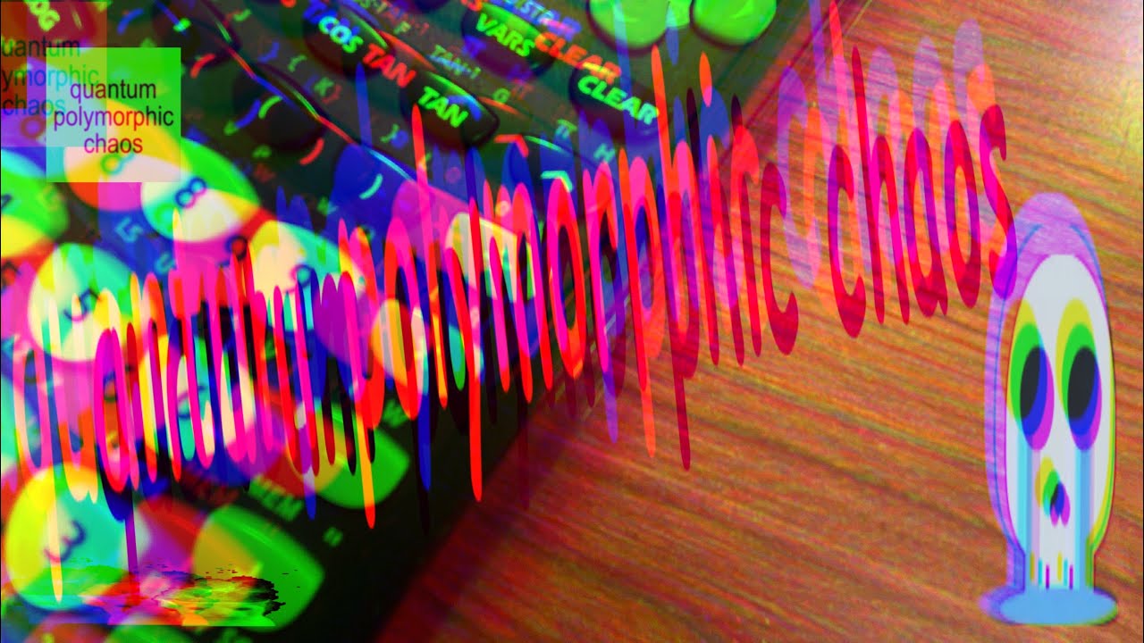 quantum polymorphic chaos - smeepey