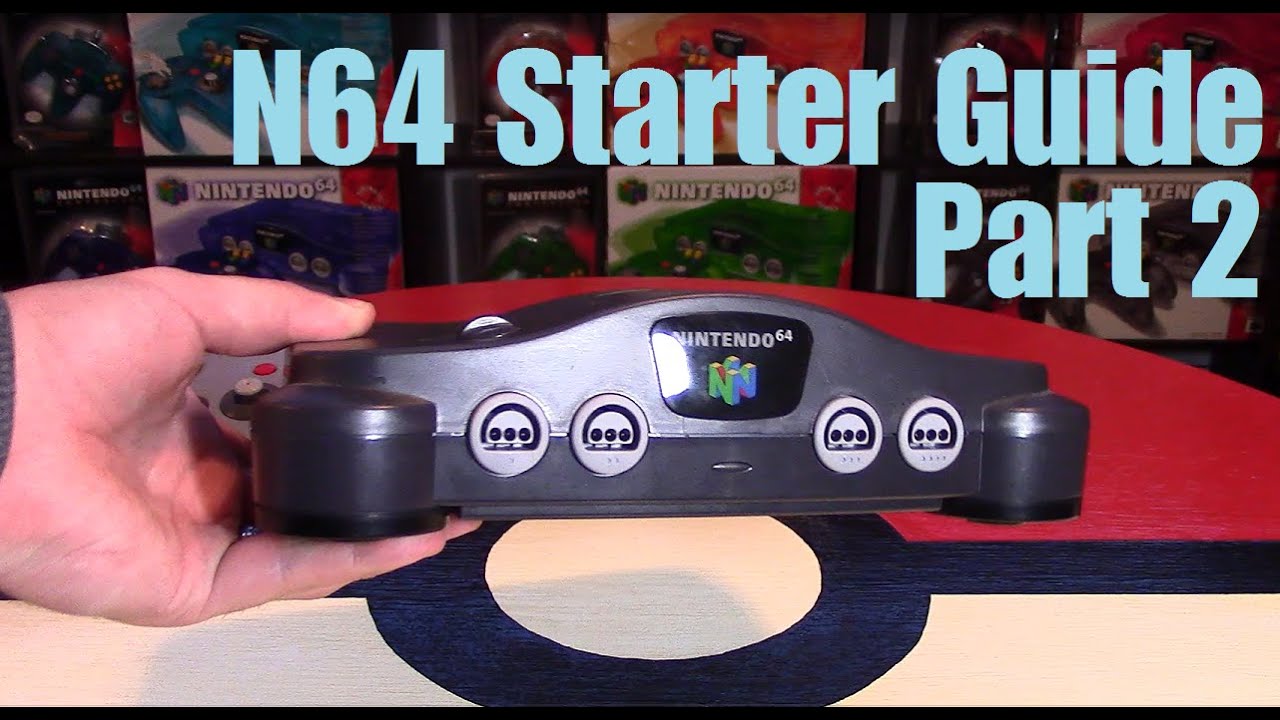 Nintendo 64: $100 Starter Guide - Part 2 | Nintendo Collecting