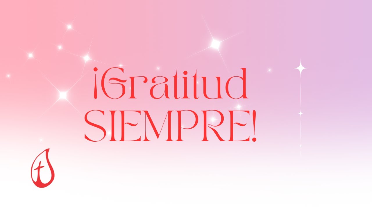 ¡Gratitud SIEMPRE! - Pastor Darcio