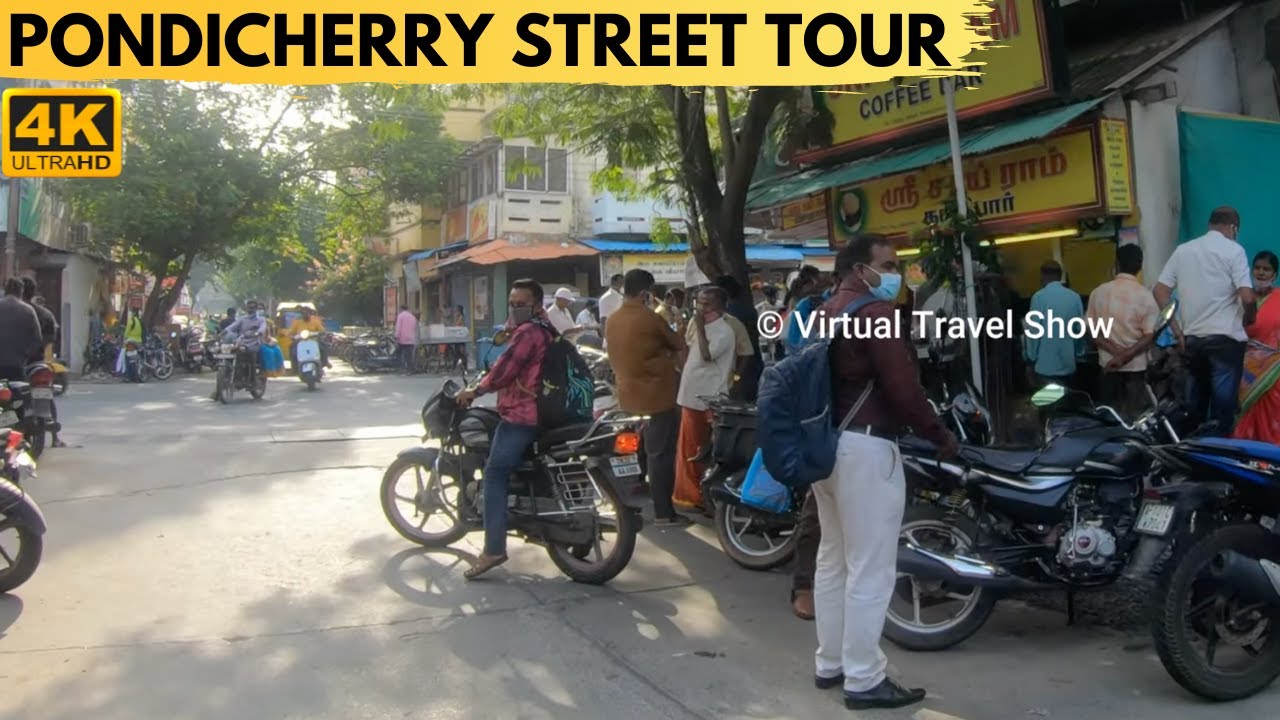 CHETTY ST | MARINE ST |  பாண்டிச்சேரி | HERITAGE TOWN | PONDICHERRY | 4K VIRTUAL TOUR