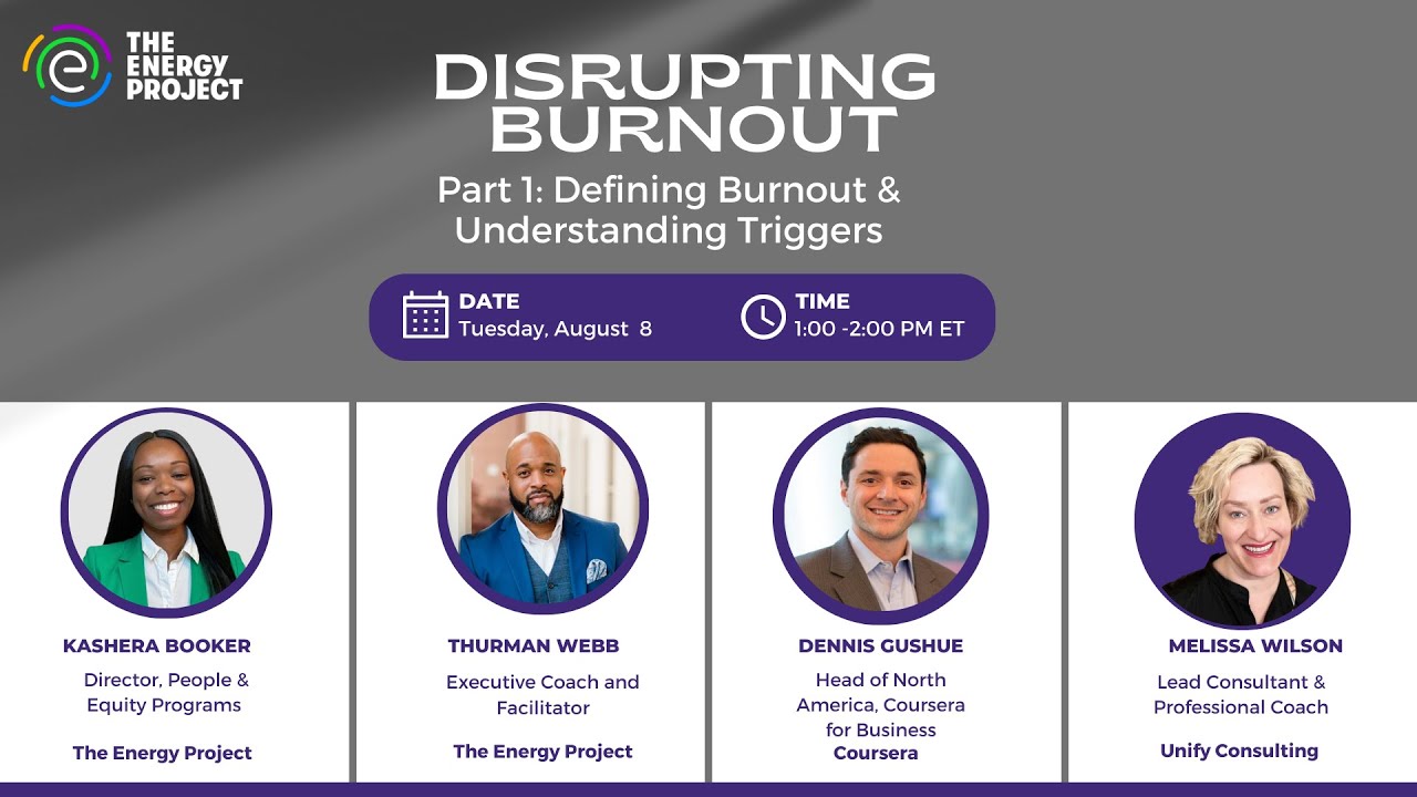Disrupting Burnout Defining Burnout & Understanding Triggers