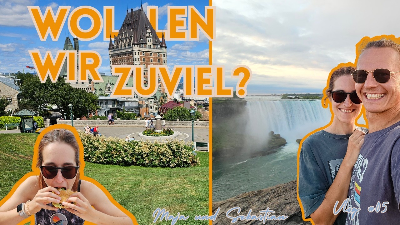 Québec, Toronto und Niagara Fälle in VIER Tagen? Geht das gut? | Panamerikana Vanlife Vlog #06 |