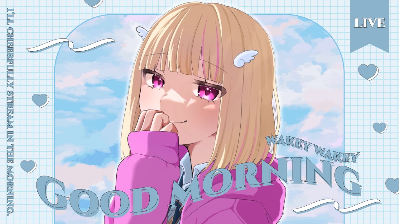 【#雑談】初めての朝活配信、おはよう１５人待ち！【#新人Vtuber / 天使乃はね】