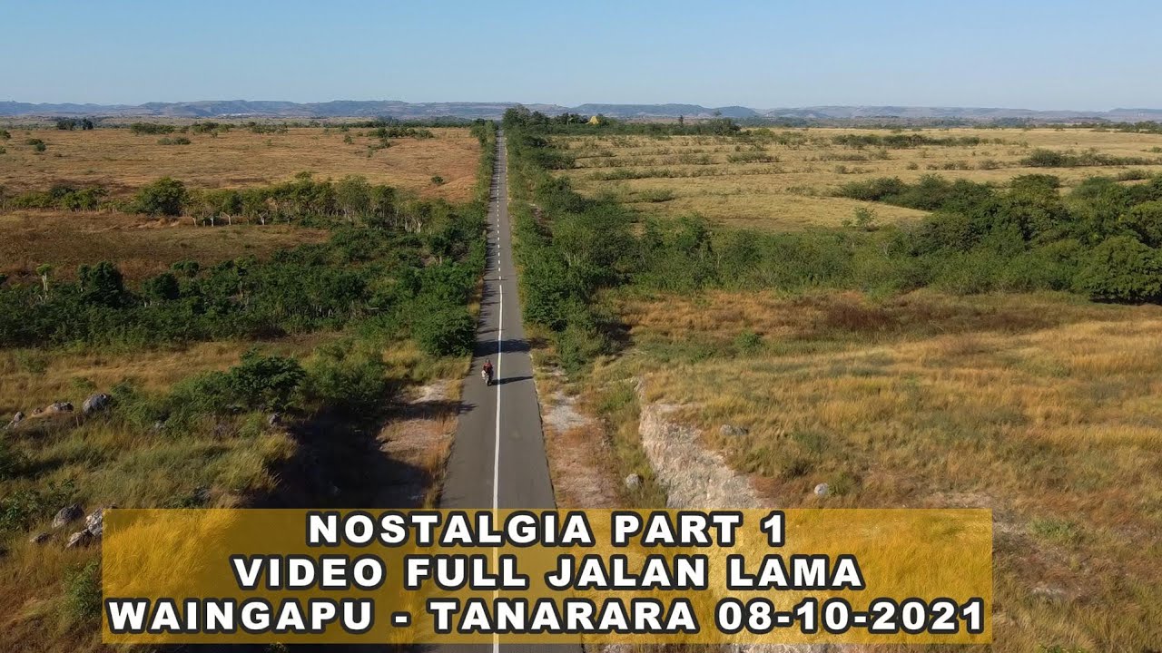 JALAN LAMA WAINGAPU - TANARARA BAG.1