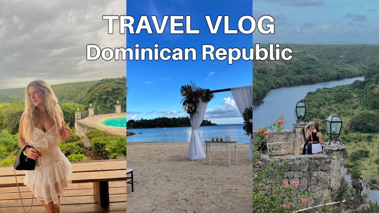 TRAVEL VLOG: Dominican Republic wedding | staying at casa de campo resort & villas