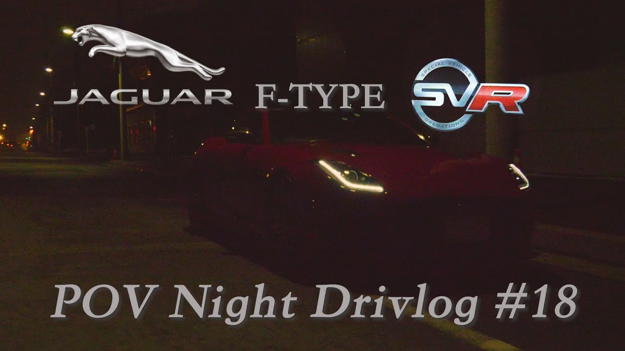 【POV Drivlog #18】ジャガーFタイプSVRで首都高ドライブ｜JAGUAR F-TYPE SVR coupe Test Drive