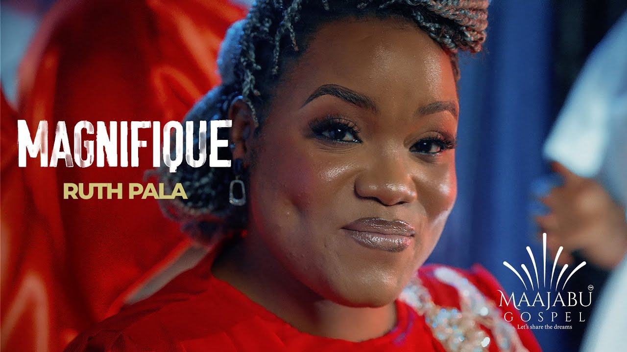 Ruth Pala - Magnifique (Clip Officiel)