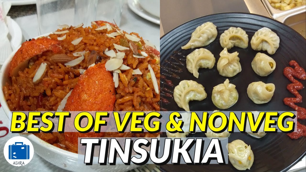 Tinsukia Best Restaurants | TINSUKIA FOOD VLOG & FOOD TOUR