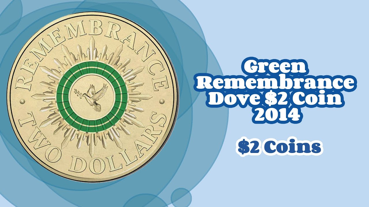 Green Remembrance Dove $2 Coin 2014 ($2 Coins)