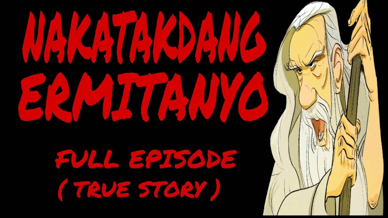 3 HOURS TRUE STORY NANDING NAKATAKDANG ERMITANYO COMPILATION FULL EPISODE