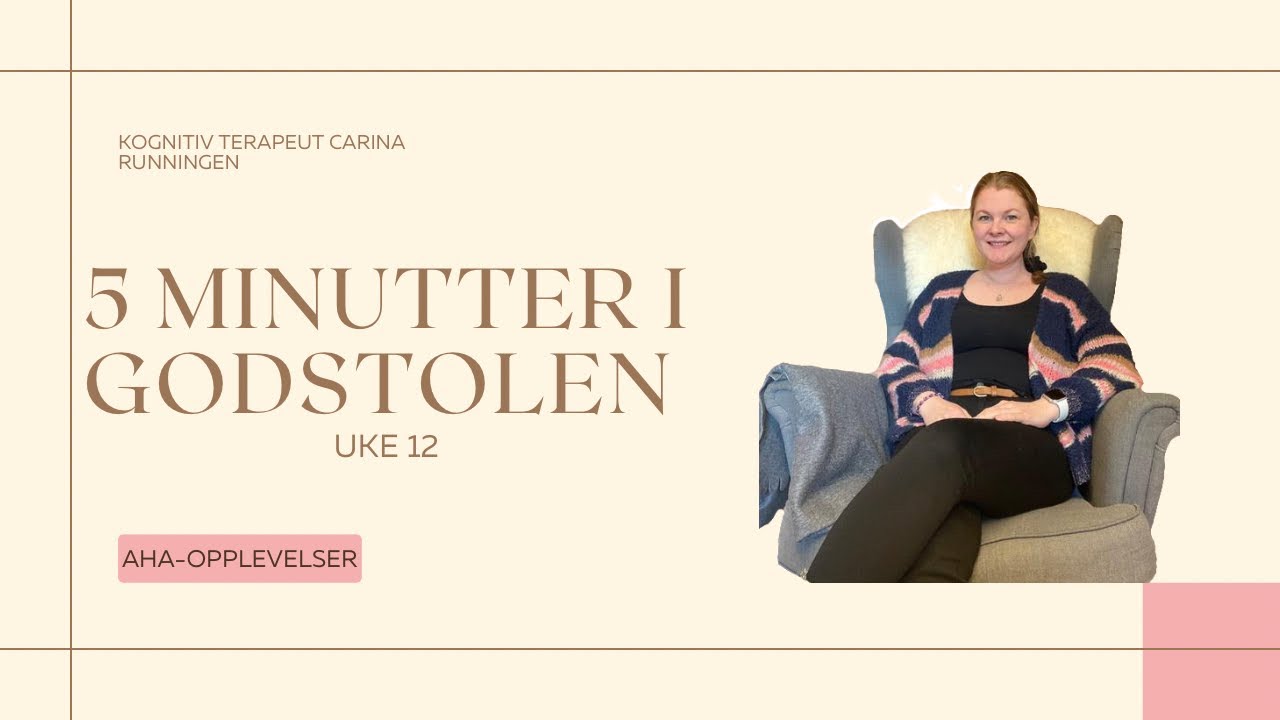 5 minutter i godstolen: Aha-opplevelser