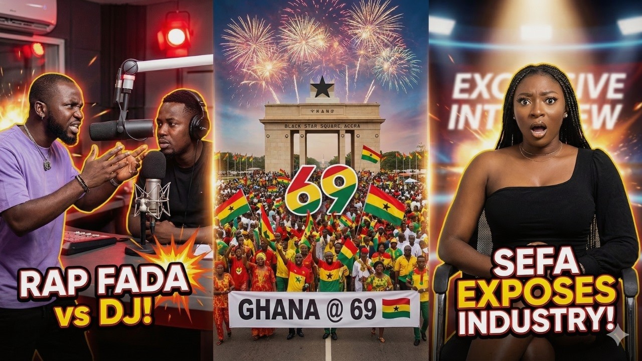Rap Fada vs Max FM DJ Drama, Ghana Celebrates 69th Independence, Sefa Reveals Industry Secrets