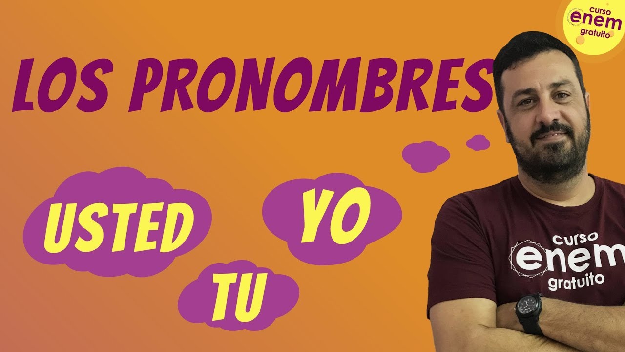 LOS PRONOMBRES: PRONOMES DO ESPANHOL | Resumo de Espanhol para o Enem