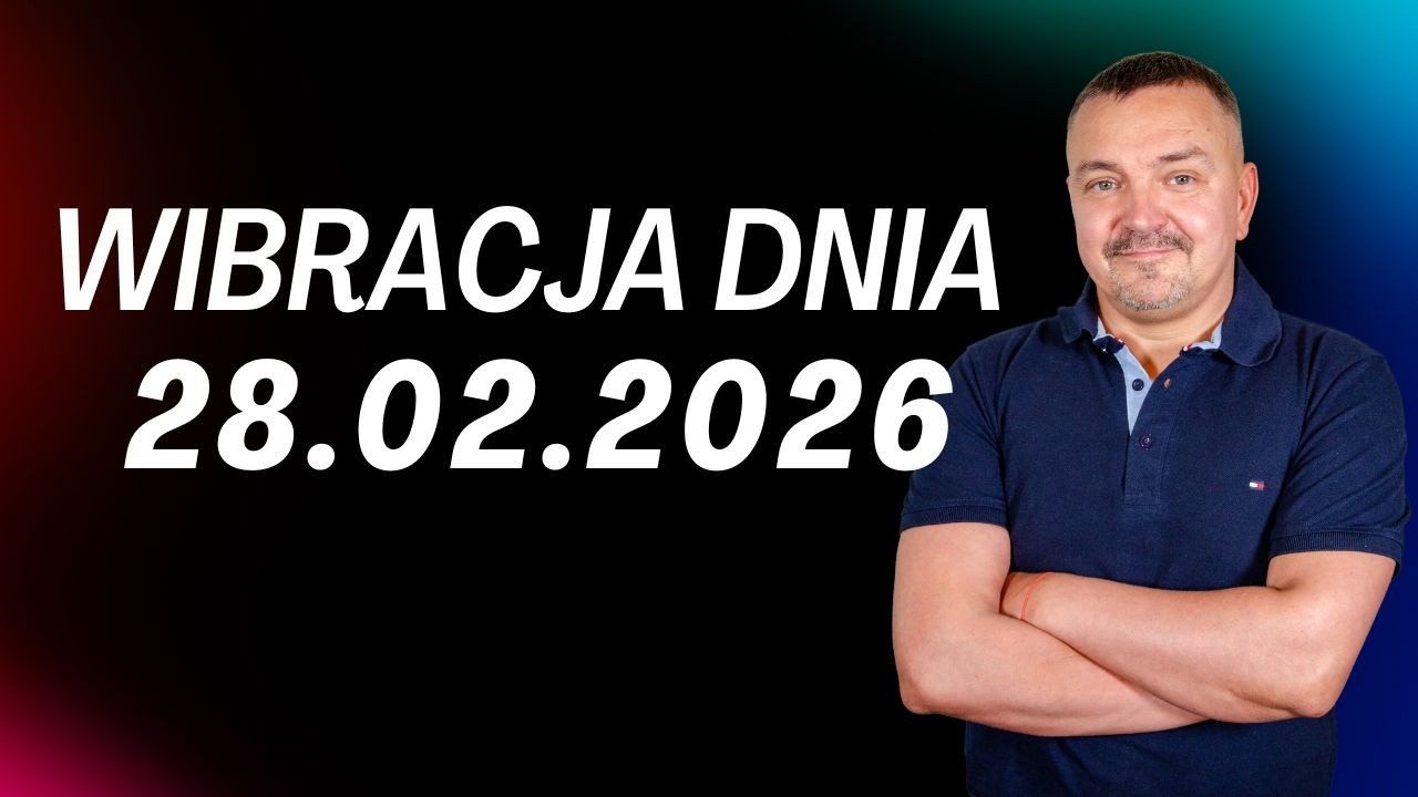 WIBRACJA DNIA 28.02.2026 - Sylwester Chordecki #wibracjadnia #numerologiadnia #SylwesterChordecki