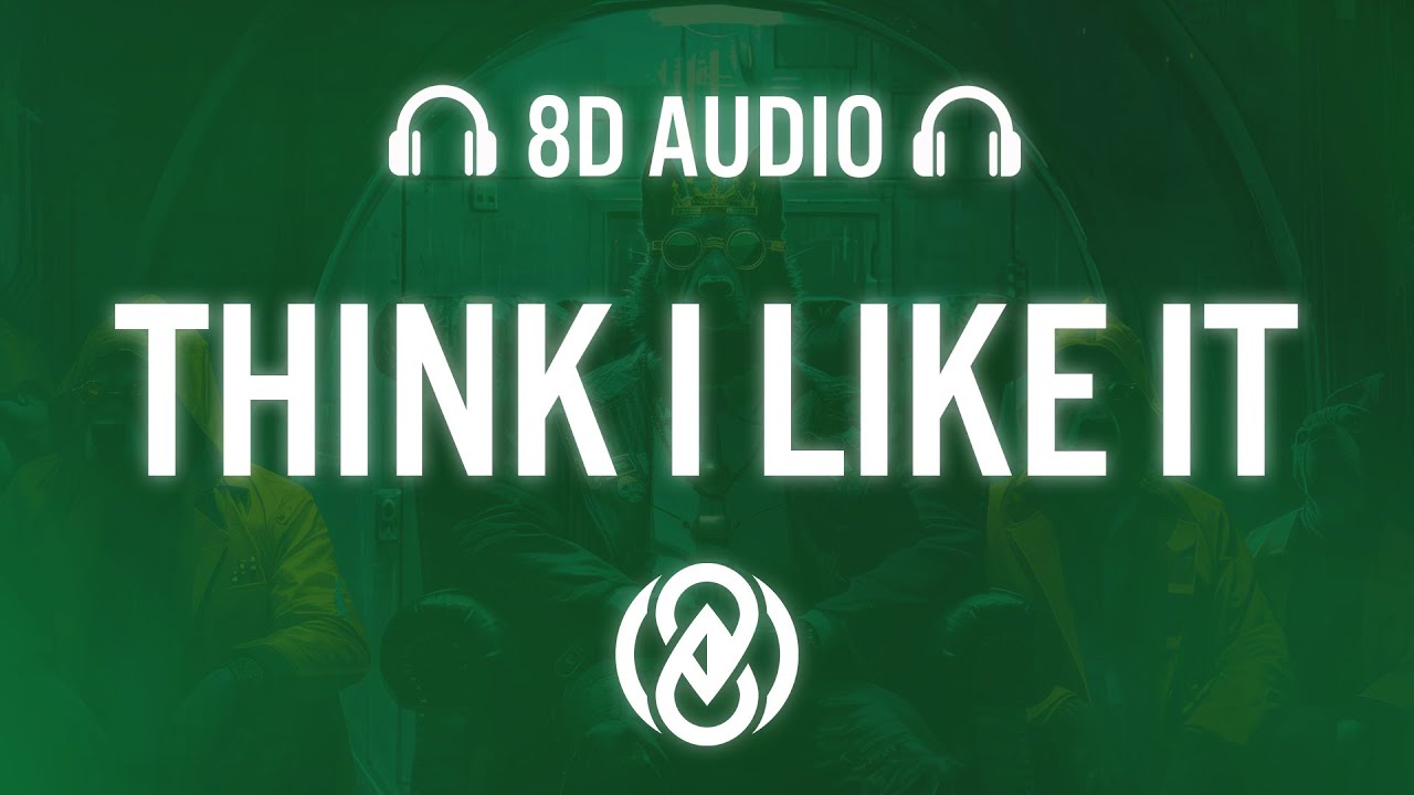 Future Skies - Think I Like It | 8D Audio 🎧