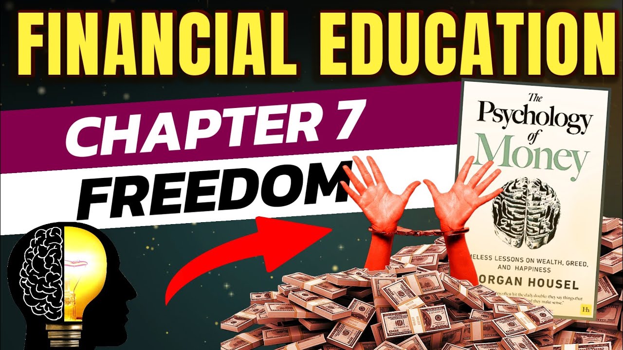 Psychology of Money book in hindi | Chapter 7 - Freedom | How to be rich