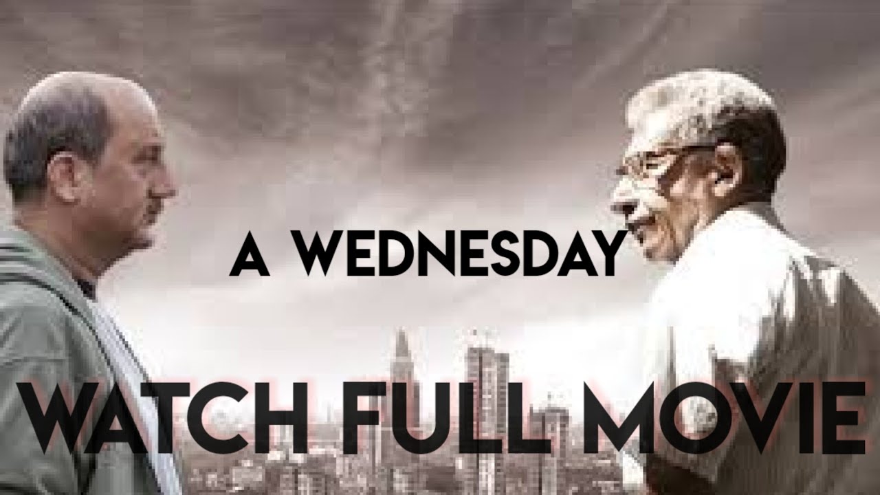 A Wednesday | 2008 |  Full Movie- HD print