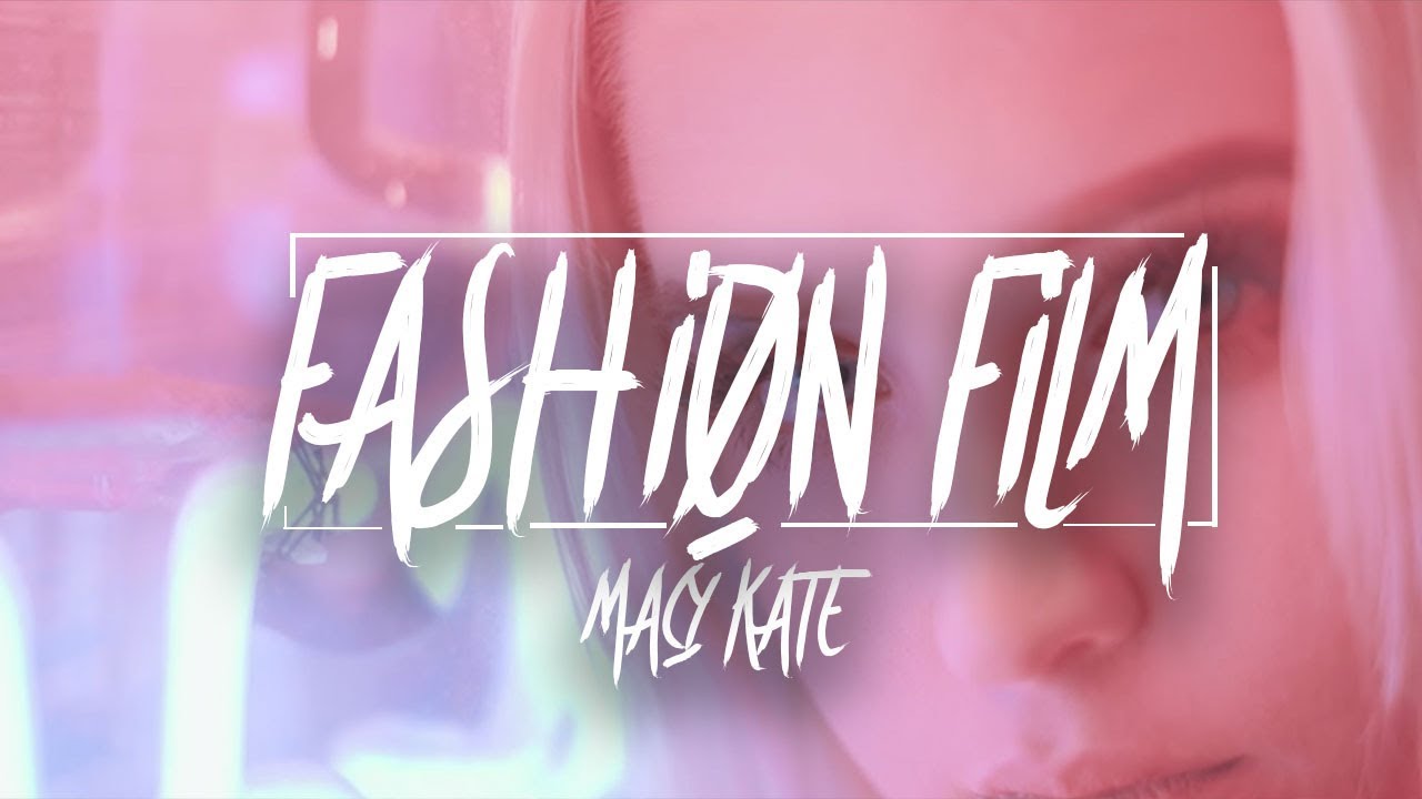 Fashion Film Ft. Macy Kate | Hollywood