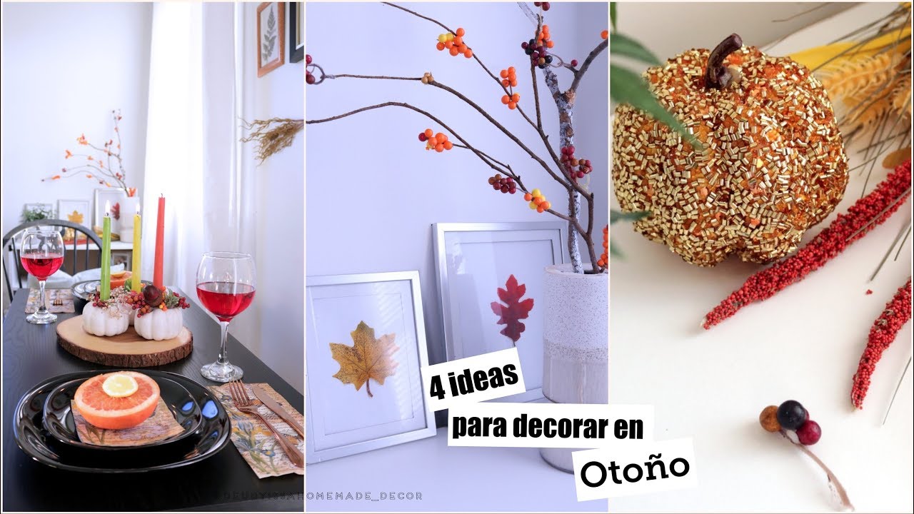 Viste tu casa de otoño, rápido , fácil y económico con estas 4 simples ideas
