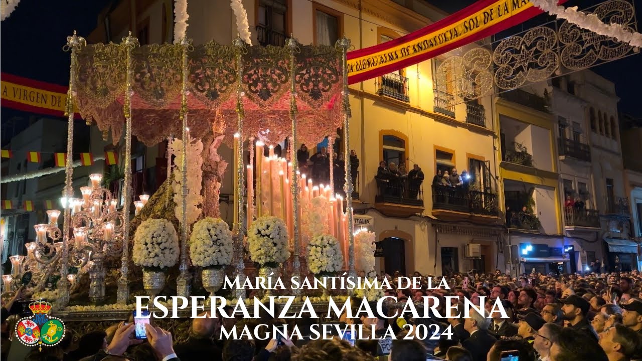[4K] Esperanza Macarena traslado de Ida S.I Catedral Magna de Sevilla 2024