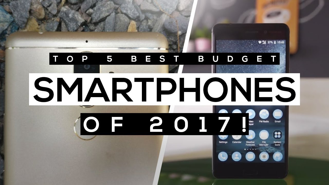 Top 5 Best Budget Smartphones Of 2017! - Phones To Buy On A Budget!
