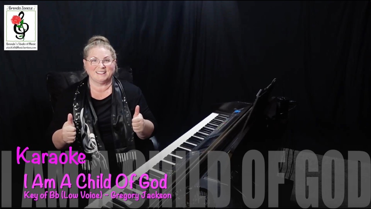 I Am A Child Of God - Key of Bb (Low Voice) - Jackson - Piano Karaoke with Brenda
