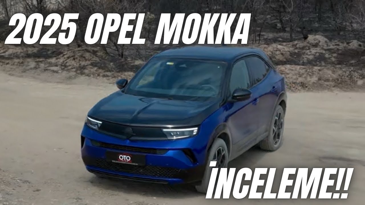 2025 Opel Mokka İncelemesi | Tasarım, Performans ve Tüm Özellikler | TEST GARAJI