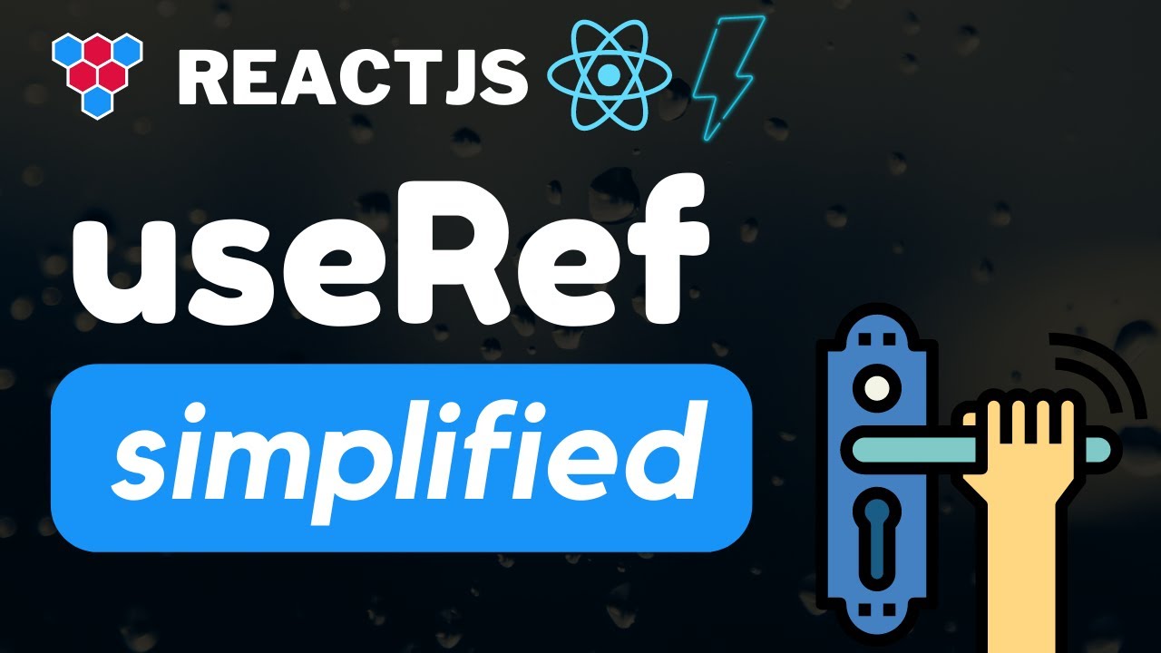 useRef Hook // Simply Explained and Compared to useState