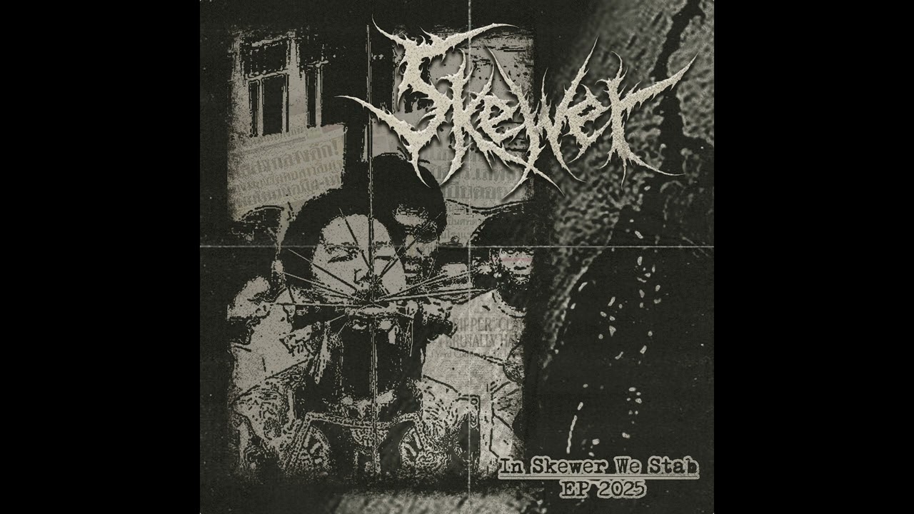 Skewer - In Skewer We Stab (Full EP 2025)
